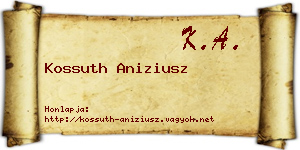Kossuth Aniziusz névjegykártya